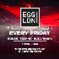 EGG LONDON EVERY FRIDAY Tickets UKEvents.net