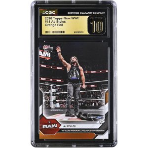AJ Styles WWE 2026 Topps Now WWE HOF Bound: Phenomenal Career Ends with WWE Honor Orange Foil #18 #/25 CGC Authenticated PRISTINE 10 Card